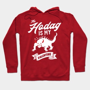 The Hodag is My Valentine Cute Valentines Day Cryptid Hoodie